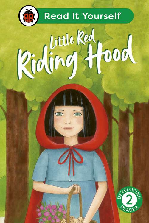 Book cover of Little Red Riding Hood: Level 2 (Read It Yourself)
