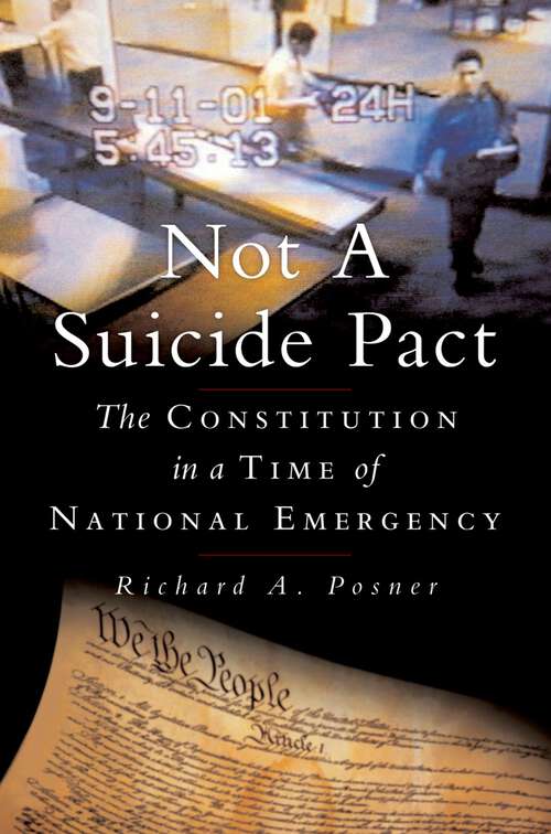 Book cover of Not a Suicide Pact: The Constitution in a Time of National Emergency (Inalienable Rights)