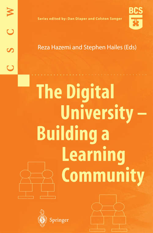 Book cover of The Digital University - Building a Learning Community (2002) (Computer Supported Cooperative Work)