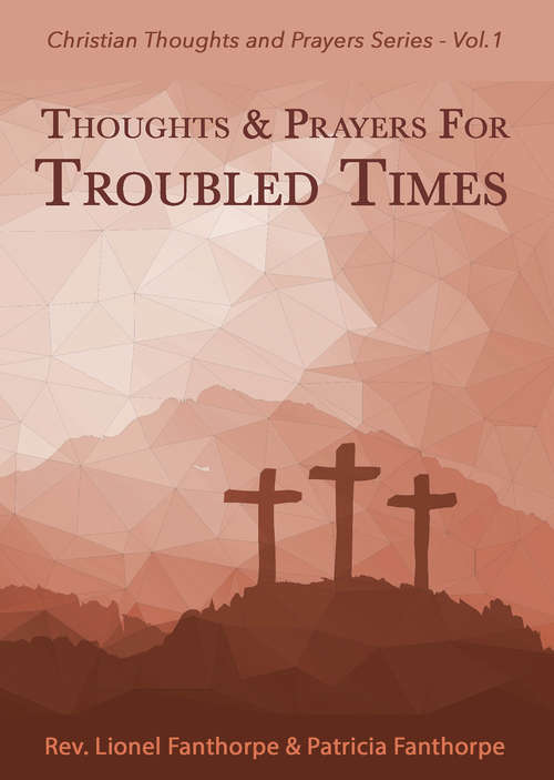 Book cover of Thoughts and Prayers for Troubled Times (2) (Christian Thoughts and Prayers Series #1)