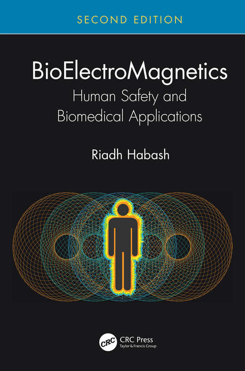 Book cover of BioElectroMagnetics: Human Safety and Biomedical Applications (2)