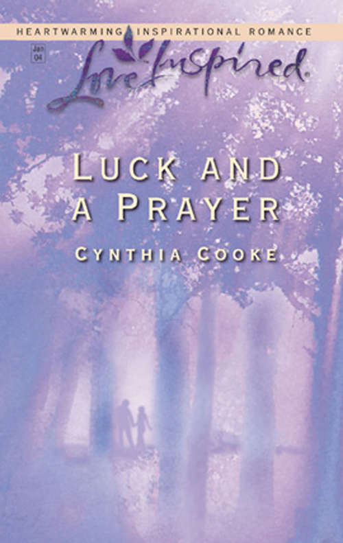 Book cover of Luck And a Prayer (ePub First edition) (Mills And Boon Love Inspired Ser.)