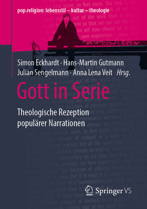 Book cover of Gott in Serie: Theologische Rezeption populärer Narrationen (1. Aufl. 2020) (pop.religion: lebensstil – kultur – theologie)
