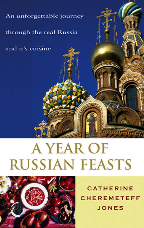 Book cover of A Year Of Russian Feasts