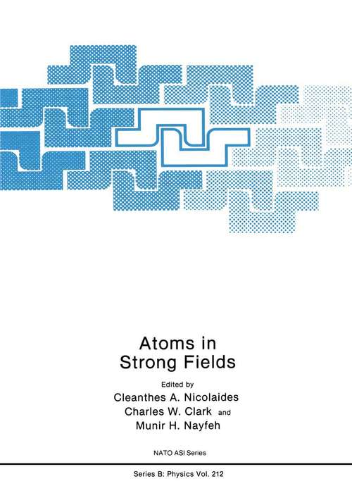 Book cover of Atoms in Strong Fields (1990) (Nato Science Series B: #212)