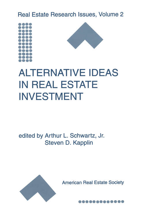 Book cover of Alternative Ideas in Real Estate Investment (1995) (Research Issues in Real Estate #2)