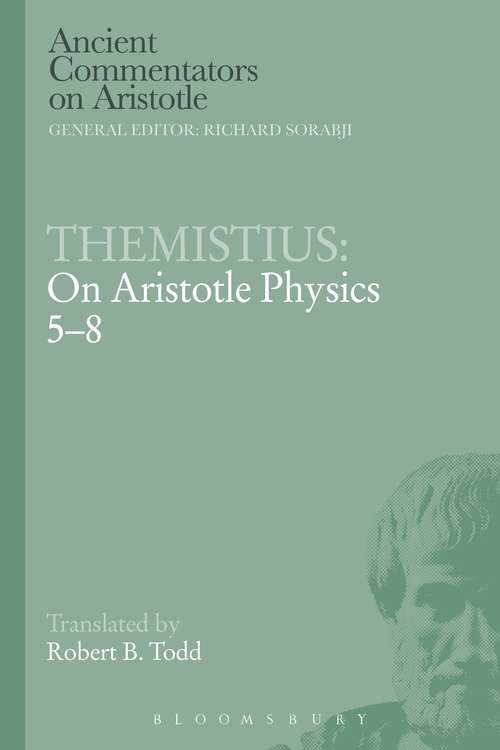 Book cover of Themistius: On Aristotle Physics 5-8 (Ancient Commentators on Aristotle)