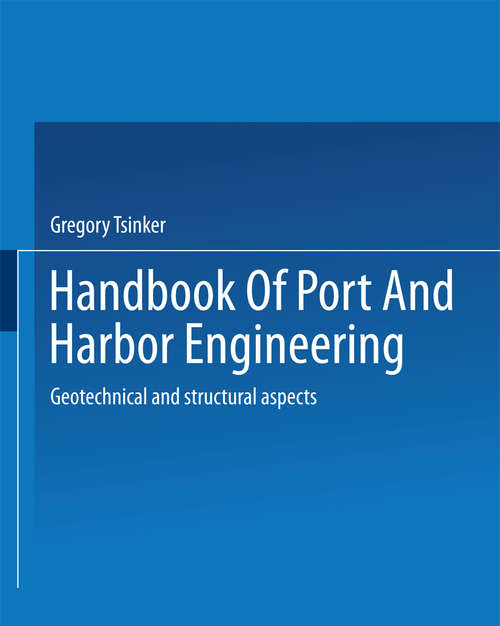 Book cover of Handbook of Port and Harbor Engineering: Geotechnical and Structural Aspects (1997)