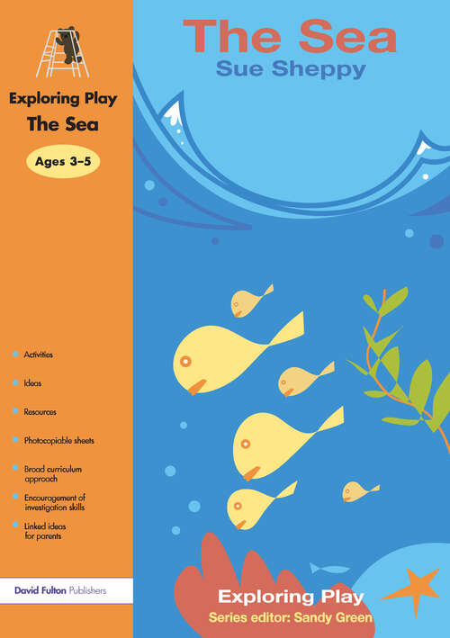 Book cover of The Sea (Exploring Play)