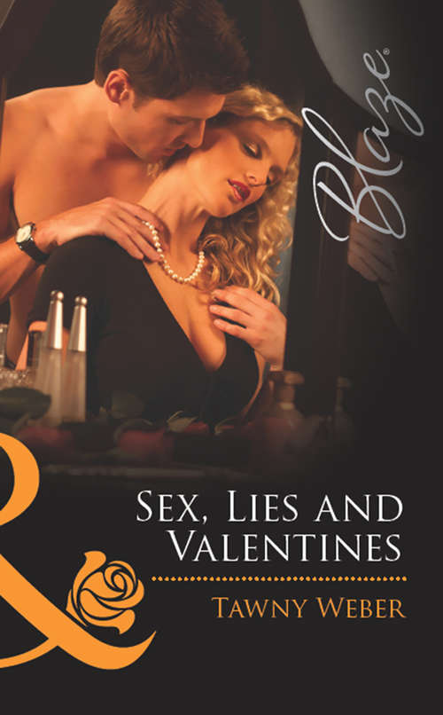 Book cover of Sex, Lies and Valentines (ePub First edition) (Undercover Operatives #3)