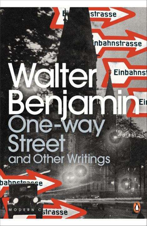 Book cover of One-Way Street and Other Writings (PDF)
