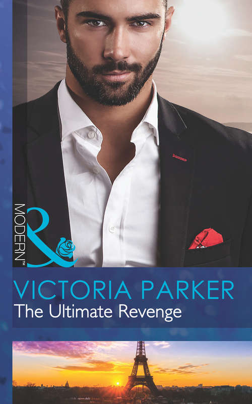 Book cover of The Ultimate Revenge: The Housekeeper's Awakening Captured By The Sheikh Damaso Claims His Heir The Ultimate Revenge (ePub Third edition) (The 21st Century Gentleman's Club #3)