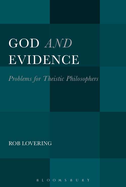 Book cover of God and Evidence: Problems for Theistic Philosophers