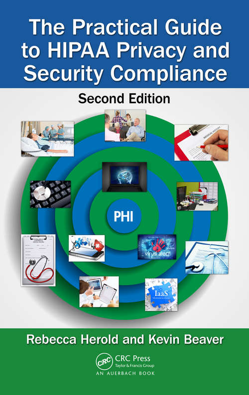 Book cover of The Practical Guide to HIPAA Privacy and Security Compliance (2)