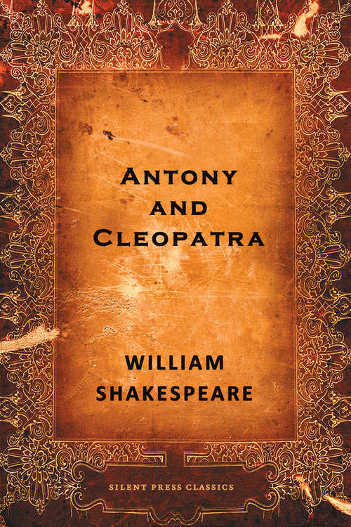 Book cover of Antony and Cleopatra: A Tragedy