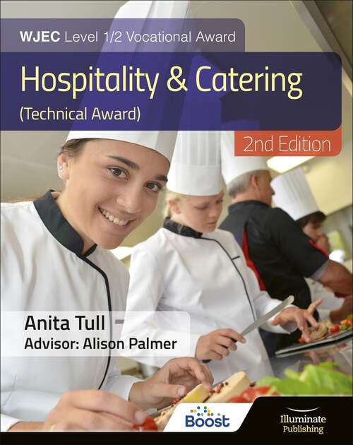 Book cover of WJEC Level 1/2 Vocational Award Hospitality and Catering (Technical Award) – Student Book – Revised Edition