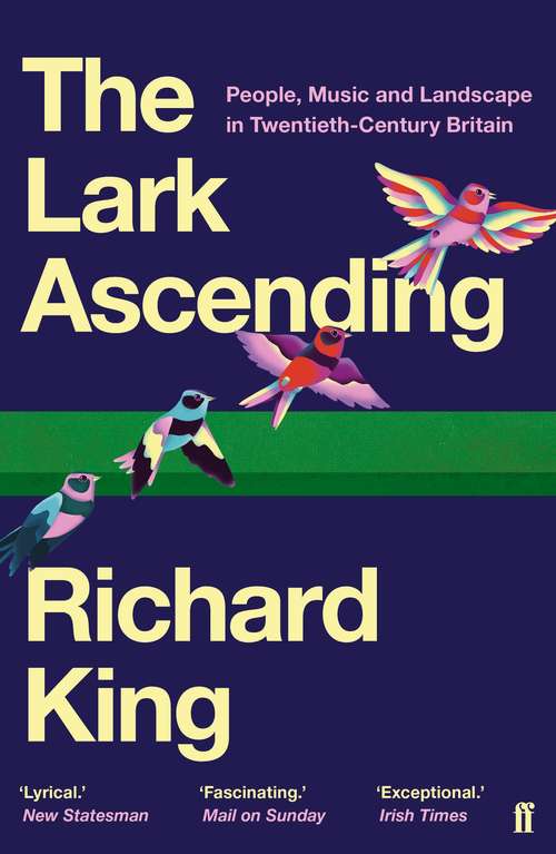 Book cover of The Lark Ascending: The Music of the British Landscape (Main)