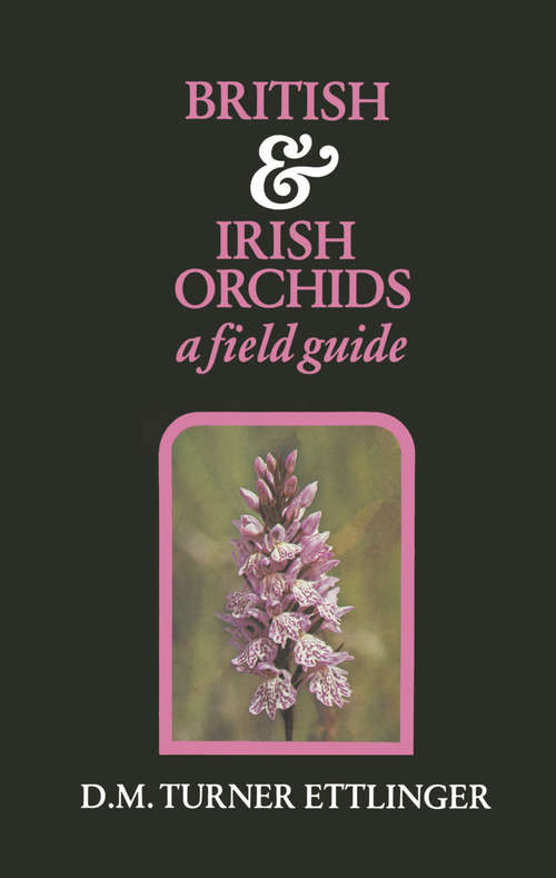 Book cover of British and Irish Orchids (1st ed. 1976)