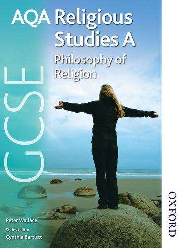 Book cover of AQA Religious Studies A GCSE - Philosophy of Religion: Student Book (PDF)