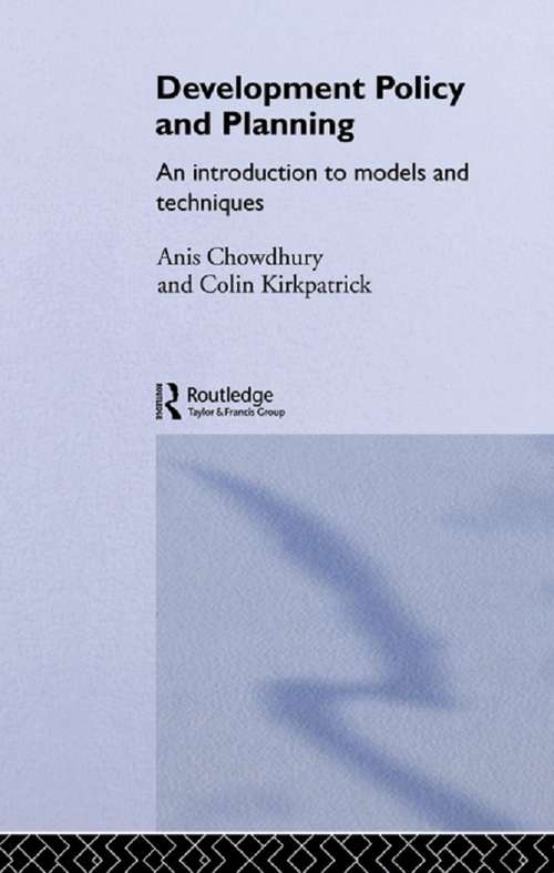 Book cover of Development Policy and Planning: An Introduction to Models and Techniques