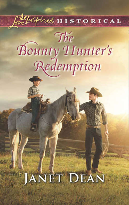 Book cover of The Bounty Hunter’s Redemption: Instant Frontier Family The Bounty Hunter's Redemption The Texas Ranger's Secret The Baby Barter (ePub edition) (Mills And Boon Love Inspired Historical Ser.)