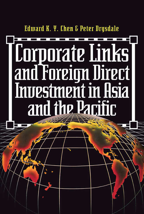 Book cover of Corporate Links And Foreign Direct Investment In Asia And The Pacific