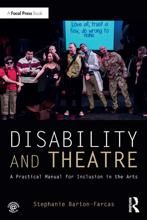 Book cover of Disability and Theatre: A Practical Manual for Inclusion in the Arts