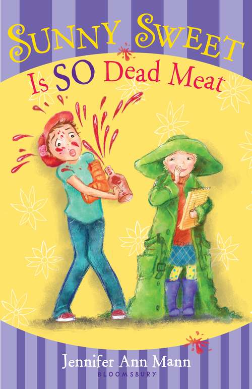 Book cover of Sunny Sweet Is So Dead Meat (Sunny Sweet)