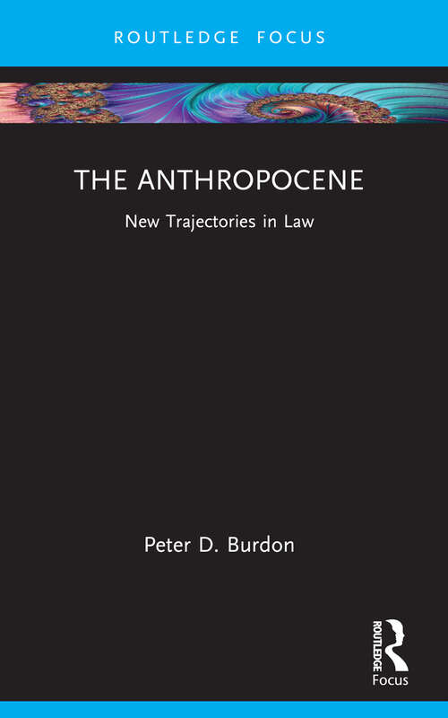 Book cover of The Anthropocene: New Trajectories in Law (New Trajectories in Law)