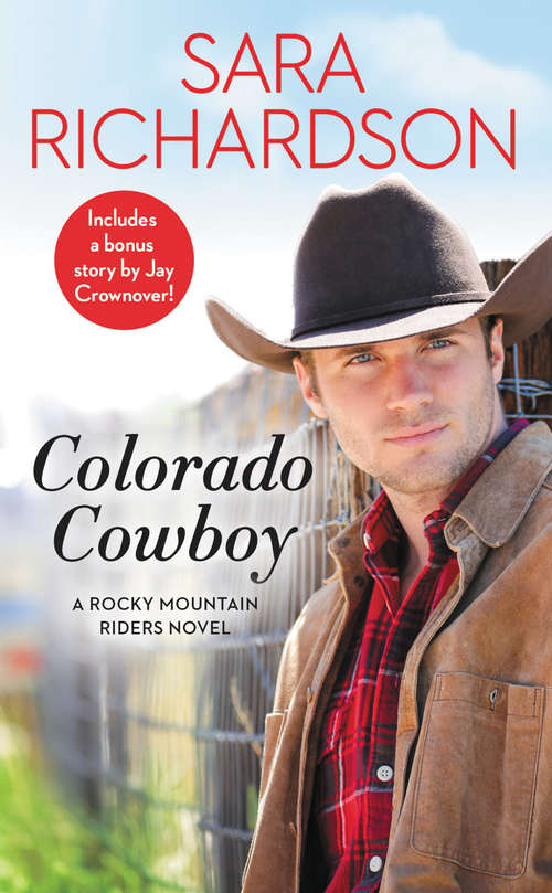 Book cover of Colorado Cowboy: Includes a bonus novella (Rocky Mountain Riders #5)