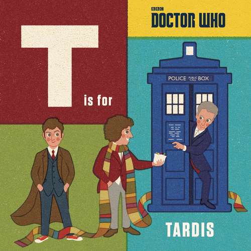 Book cover of Doctor Who: T is for TARDIS (Doctor Who)
