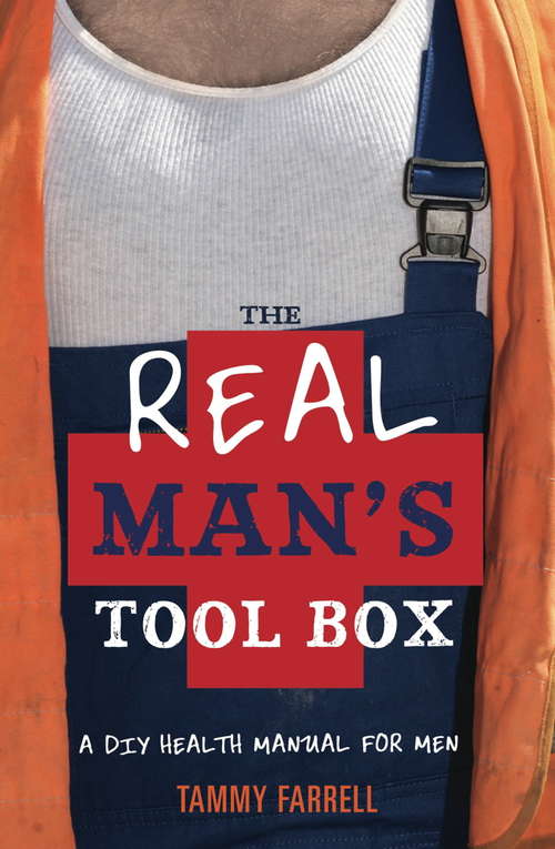 Book cover of The Real Man's Toolbox: A DIY health manual for men