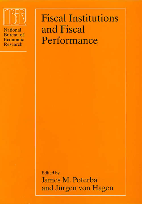 Book cover of Fiscal Institutions and Fiscal Performance (National Bureau of Economic Research Conference Report)