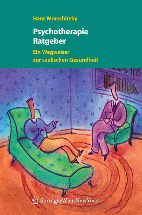 Book cover of Psychotherapie Ratgeber: Ein Wegweiser zur seelischen Gesundheit (2007)