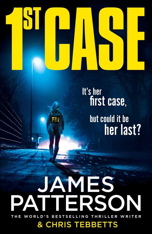 Book cover of 1st Case: It's her first case. It could be her last.