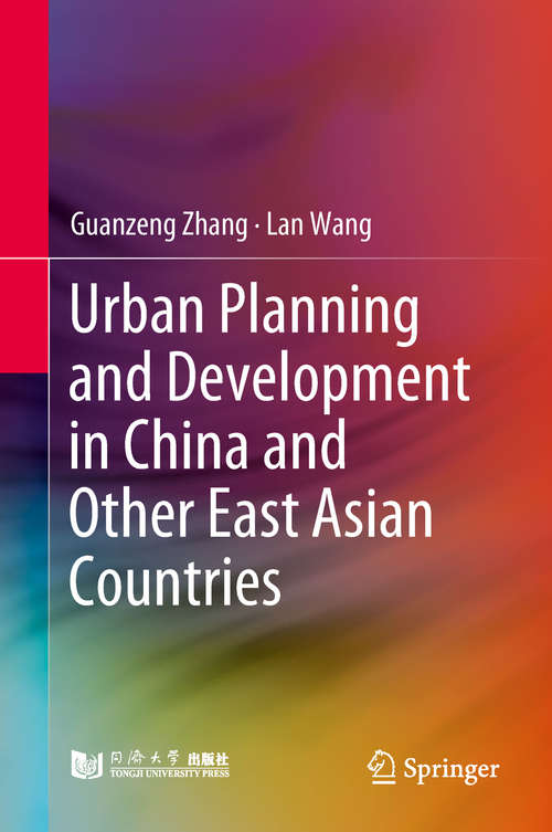 Book cover of Urban Planning and Development in China and Other East Asian Countries (1st ed. 2019)