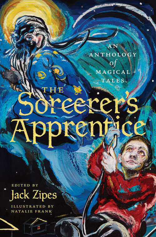 Book cover of The Sorcerer's Apprentice: An Anthology of Magical Tales