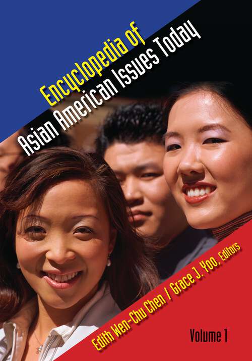 Book cover of Encyclopedia of Asian American Issues Today [2 volumes]: [2 volumes]