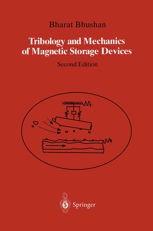 Book cover of Tribology and Mechanics of Magnetic Storage Devices (2nd ed. 1996)