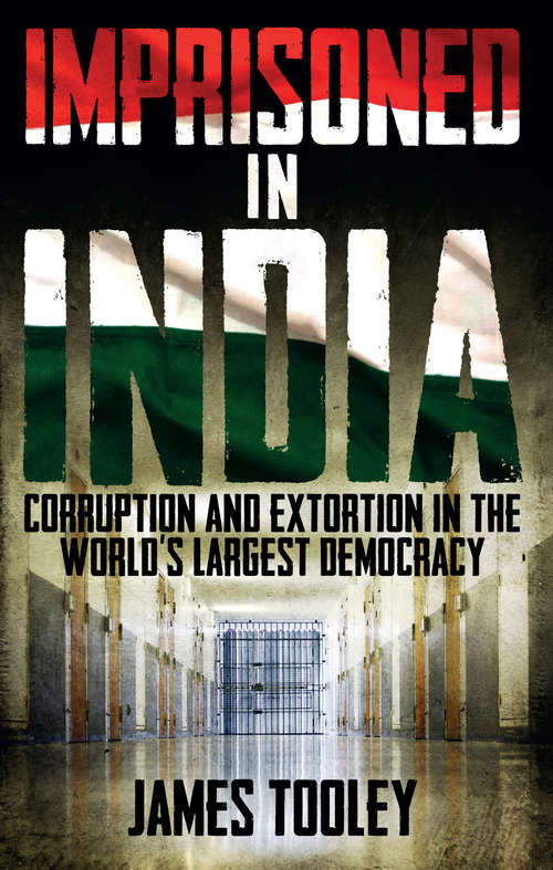 Book cover of Imprisoned in India: Corruption and Extortion in the World’s Largest Democracy