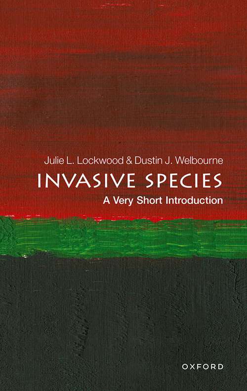 Book cover of Invasive Species: A Very Short Introduction (Very Short Introductions)