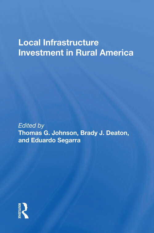 Book cover of Local Infrastructure Investment In Rural America
