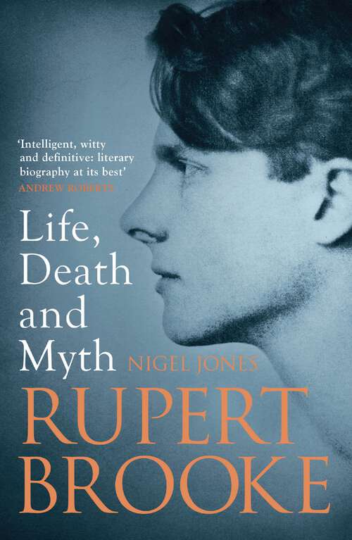 Book cover of Rupert Brooke: Life, Death and Myth