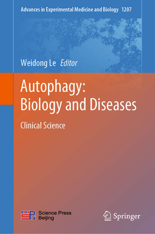Book cover of Autophagy: Clinical Science (1st ed. 2020) (Advances in Experimental Medicine and Biology #1207)