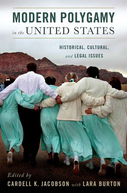 Book cover of Modern Polygamy in the United States: Historical, Cultural, and Legal Issues