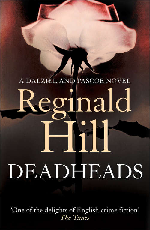 Book cover of Deadheads (ePub edition) (Dalziel & Pascoe #7)