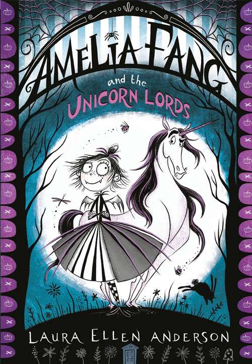 Book cover of Amelia Fang and the Unicorn Lords (Amelia Fang Ser.2) (PDF)