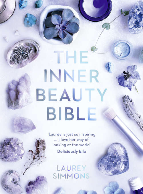 Book cover of The Inner Beauty Bible: Mindful Rituals To Nourish Your Soul (ePub edition)