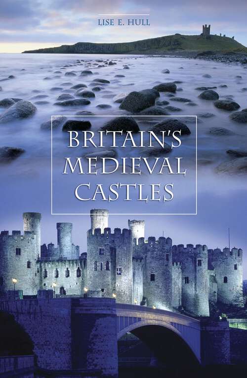Book cover of Britain's Medieval Castles