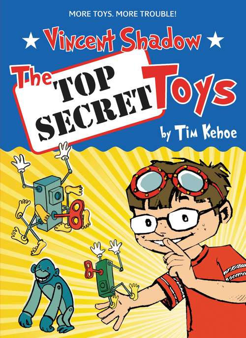 Book cover of The Top Secret Toys (Vincent Shadow #2)